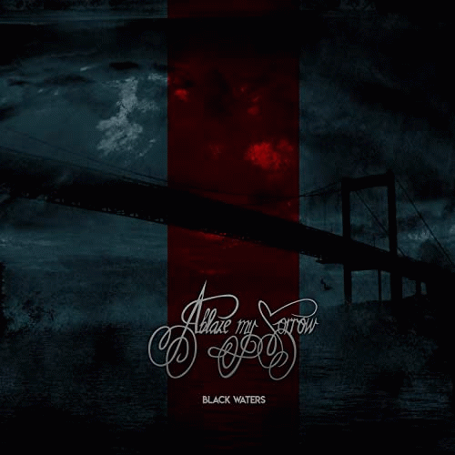 Ablaze My Sorrow : Black Waters